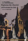 Cover: Il giorno che i fascisti arrivarono in citt&agrave; - Tutte le strade;Red Star Press