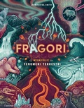 Cover: Fragori. Le meraviglie dei fenomeni terrestri - L'Ippocampo Ragazzi