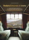 Cover: Vedere il mondo in treno - Piccoli atlanti edonisti;L'Ippocampo