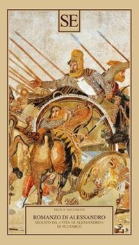Abbildung von: Romanzo di Alessandro seguito da 'Vita di Alessandro' di Plutarco - Testi e documenti;SE