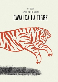 Abbildung von: Cavalca la tigre - Le voci;Kite