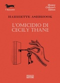 Cover: L' omicidio di Cecily Thane - I bassotti;Polillo