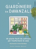 Cover: Il giardiniere da davanzale. 50 piante facili da coltivare per trasformare la casa - Germogli;Guido Tommasi Editore-Datanova