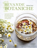 Cover: Bevande botaniche. Come usare l'alchimia delle piante per creare bevande che depurano, curano, rilassano e rinvigoriscono - Gli illustrati;Guido Tommasi Editore-Datanova