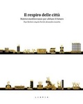 Cover: Il respiro delle citt&agrave;. Matrici mediterranee per abitare il futuro - Mosaico;Libria