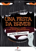 Cover: Una festa da brividi! Decorazioni, ricette e una storia fantasmagorica per il perfetto Halloween - Le mie prime letture;Il Ciliegio