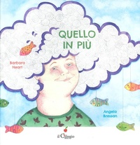 Enlarge image Cover: Quello in più - Dai 3 ai 6 anni;Il Ciliegio