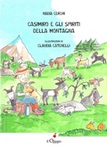 Cover: Casimiro e gli spiriti della montagna - Dai 9 ai 99 anni;Il Ciliegio