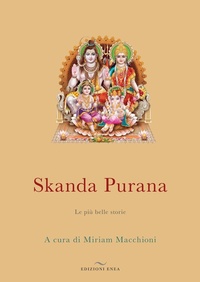 Abbildung von: Skanda Purana. Le più belle storie - Enea Edizioni