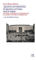 Cover: 'Quanta letteratura in questa lettera, non &egrave; vero?'. Lettere a Michele Cammarosano e a Maria Vittoria Ciambellini - Adularia Minima;Otto/Novecento
