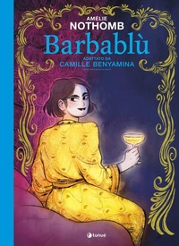 Abbildung von: Barbablù. La fiaba classica rivisitata da Amélie Nothomb in graphic novel - Extra;Tunué