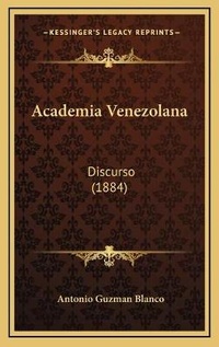 Abbildung von: Academia Venezolana - Kessinger Publishing