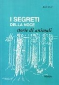 Cover: I segreti della noce. Storie di animali - Narrativa;Filadelfia Editore