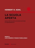 Cover: La scuola aperta. Guida pratica per un nuovo metodo di insegnamento - Educazioni;Babalibri