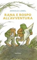 Cover: Rana e rospo all'avventura - Superbaba;Babalibri