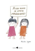 Cover: Posso essere la sorella maggiore? - Illustrati;Primavera