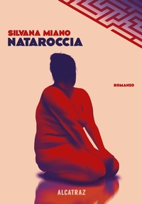 Abbildung von: Nataroccia - Labirinti;Agenzia Alcatraz