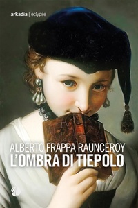 Abbildung von: L' ombra di Tiepolo - Eclypse;Arkadia