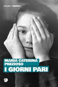 Abbildung von: I giorni pari - Sidekar;Arkadia