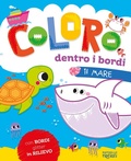Cover: Il mare. Coloro dentro i bordi - Raffaello Ragazzi