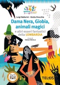 Cover: Dama Nera, Giobia, animali magici e altri esseri fantastici della Lombardia - Telos Edizioni