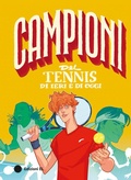 Cover: Campioni del tennis di ieri e di oggi - Campioni;EL
