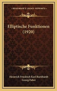 Abbildung von: Elliptische Funktionen (1920) - Kessinger Publishing
