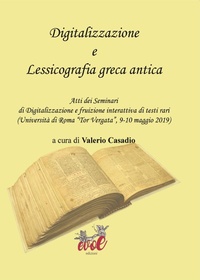 Abbildung von: Digitalizzazione e lessicografia greca antica - Saggio e critica;Evoè