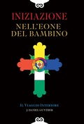 Cover: Iniziazione nell'eone del bambino. Il viaggio interiore - Casa 418