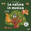 Cover: La natura in musica - I miei piccoli libri sonori;Fabbri