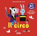 Cover: Il circo - I miei piccoli libri sonori;Fabbri