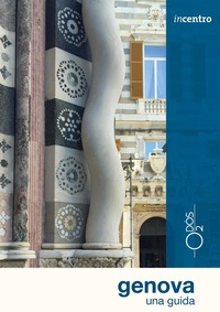 Abbildung von: Genova. Una guida - Incentro;Odós (Udine)
