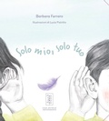 Cover: Solo mio, solo tuo - Macadamia edizioni