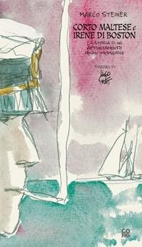 Abbildung von: Corto Maltese e Irene di Boston - Escondida;Cong Edizioni