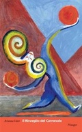 Cover: Il risveglio del Carnevale - Fuori collana;Nuages