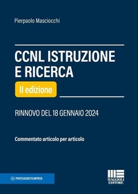 Abbildung von: CCNL istruzione e ricerca. Commentato articolo per articolo - Professionisti & Imprese;Maggioli Editore