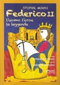 Cover: Stupor mundi. Federico II. L'uomo, l'eroe, la leggenda - Artebaria