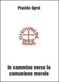Abbildung von: In cammino verso la comunione morale - Youcanprint