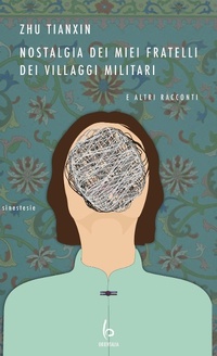 Abbildung von: Nostalgia dei miei fratelli dei villaggi militari e altri racconti - Sinestesie;Libreria Editrice Orientalia