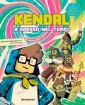 Cover: Kendal a spasso nel tempo - ElectaJunior;Mondadori Electa