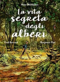 Abbildung von: La vita segreta degli alberi - ElectaJunior;Mondadori Electa