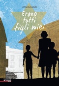 Cover: Erano tutti figli miei - Rimbalzi;Notes Edizioni