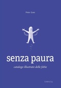 Cover: Senza paura. Catalogo illustrato delle fobie - Timpetill
