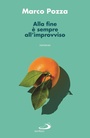 Cover: Alla fine è sempre all'improvviso - Dimensioni dello spirito;San Paolo Edizioni