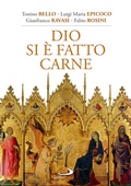 Cover: Dio si &egrave; fatto carne - Dimensioni dello spirito;San Paolo Edizioni