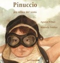 Cover: Pinuccio. Pi&ugrave; veloce del vento - I libricini;Bacchilega Editore