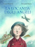 Cover: La locanda degli angeli - Mondo bambino;San Paolo Edizioni