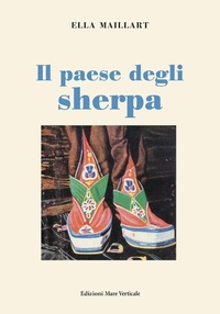 Abbildung von: Il paese degli sherpa - Uomini e storia;Edizioni Mare Verticale