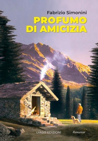 Abbildung von: Profumo di amicizia - Lyasis