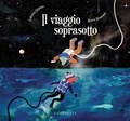 Cover: Il viaggio soprasotto - Storie al quadrato;Carthusia